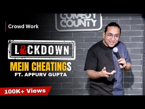 He Went Back To His Ex, His Ex Went Back To Her Ex : Stand-Up Comedy (Crowd-Work) by Appurv Gupta