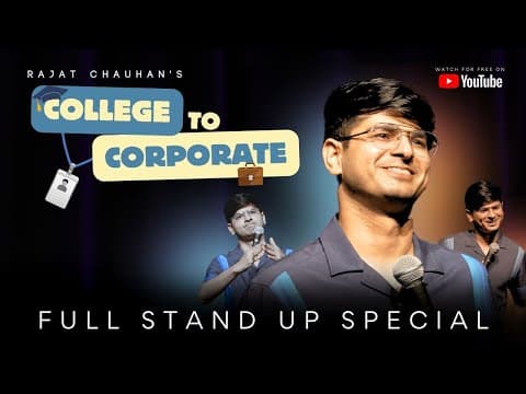 Engineering College to Corporate | Standup Comedy Special by Rajat Chauhan (54th Video)