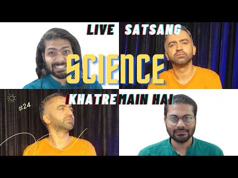 Live Satsang 24 | Science Khatre Main Hai ft. @bioshala01  | Punit Pania