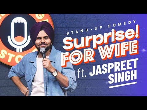 SURPRISE FOR WIFE | Jaspreet Singh Standup Comedy