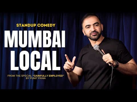 Mumbai Local | Stand-up Comedy by Punit Pania