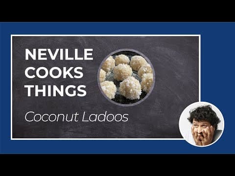 Neville Cooks Things - Coconut Ladoos (Really Simple) #HappyDiwali #CookWithMe