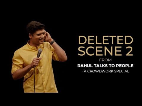 Rahul Subramanian | Crowd work Special | Deleted Scenes 2 | Amazon Prime Video