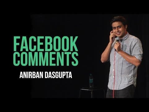 Facebook Comments | Anirban Dasgupta stand-up comedy