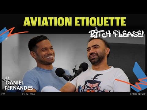 Aviation Etiquette | B*tch Please Ep 25