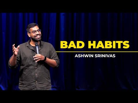 Corporate Job & Bad Habits | Standup comedy by Ashwin Srinivas