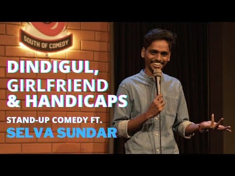 Dindigul, Girlfriend and Handicaps - Edgy Stand-up Comedy ft. Selva Sundar | evam Standup Tamasha