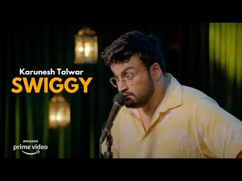 Swiggy | Stand Up Comedy by Karunesh Talwar (Amazon Prime Special)