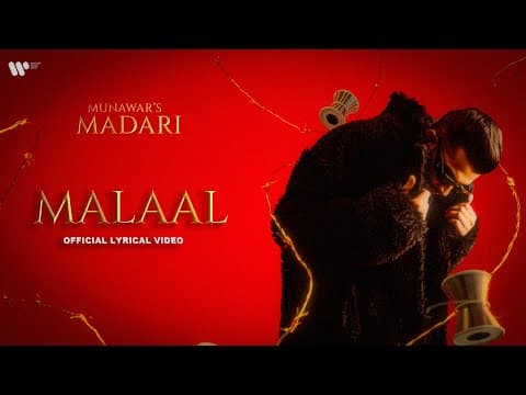 Munawar - Malaal | ft. Rashmeet Kaur | Official Lyrical Video