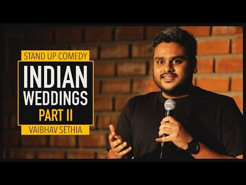 Indian Wedding Part 2 | Stand up Comedy by Vaibhav Sethia