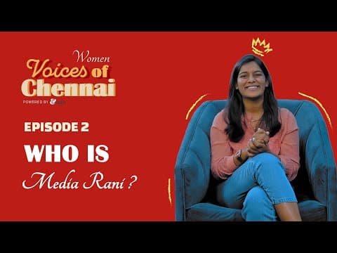 Voices of Chennai - Episode 2 - Who is Media Raani? | Evam Standup Tamasha