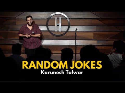 Random Jokes | Stand Up Comedy by Karunesh Talwar