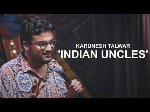 Indian Uncles | Stand Up Comedy by Karunesh Talwar (Amazon Prime Special)