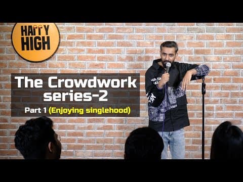 Crowdwork Series 2.0 | Part 1 | Standup Comedy by Abhishek Walia