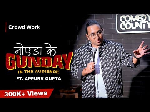 NOIDA KE GUNDE in the Audience | Stand-Up Comedy by Appurv Gupta Aka GuptaJi (Latest Crowd Work)