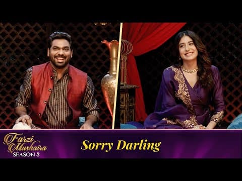 Zakir Khan | Farzi Mushaira | Episode 23 | Sorry Darling Feat. Kritika Kamra