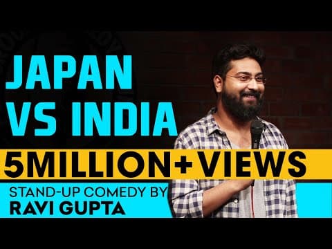 Japan Vs India | Stand-up Comedy by Ravi Gupta