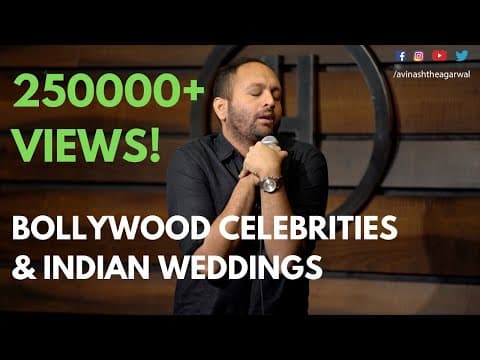 BOLLYWOOD CELEBRITIES & INDIAN WEDDINGS! Stand Up Comedy by Avinash Agarwal