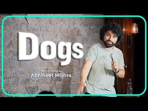 Dogs & Delhi I Stand Up Comedy by Abhineet Mishra