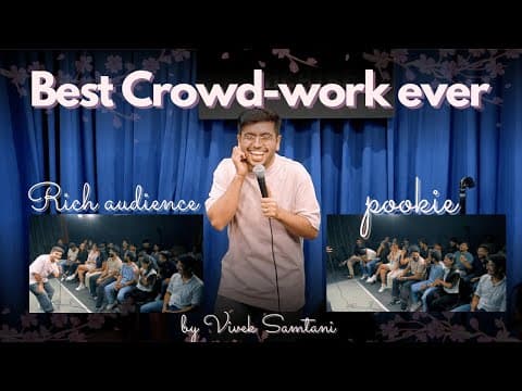 BEST crowd-work ever - Stand Up Comedy by Vivek Samtani