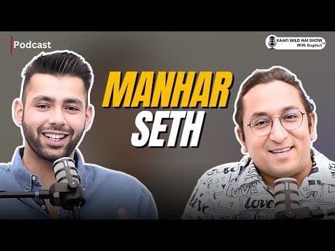 LSD: Love, Shayari Aur Dhokha | Manhar Seth | Kaafi Wild Hai Show Ep 35