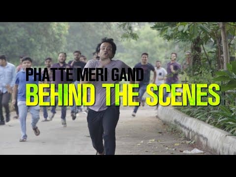 BEHIND THE SCENES | PHATTE MERI GAND (Official Music Video)