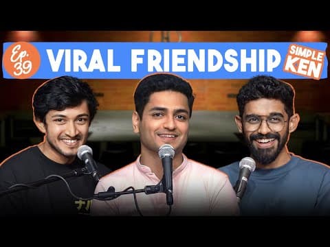 Simple Ken Podcast | EP 39 - Viral Friendship Feat. @NirmalPillaiOriginal & @Theabishekkumar