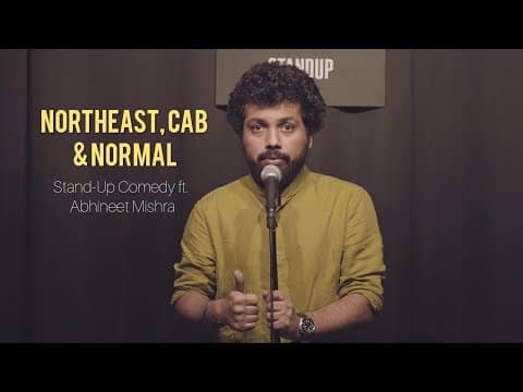 Northeast, CAB and Normal | Stand-Up Comedy ft Abhineet Mishra