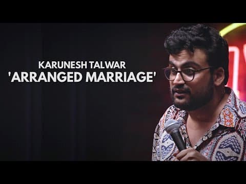 Arranged Marriage | Stand Up Comedy by Karunesh Talwar (Amazon Prime Special)