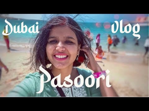 Pasoori | The Dubai vlog | Fatima Ayesha | Standup comedian | Travel Vlog | Comedy on the road