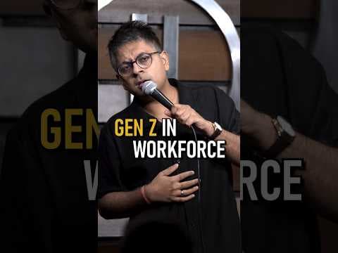 Gen Z in Workforce| Stand-up Comedy by Abijit Ganguly #shorts #genz #standupcomedy