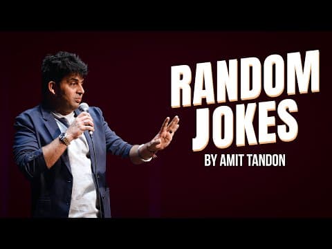 Random Jokes by Amit Tandon | Stand up Comedy