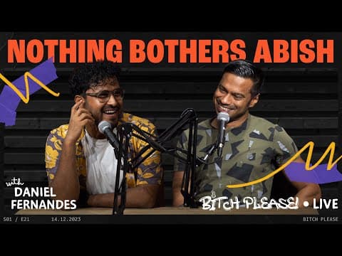 Nothing Bothers Abish | B*tch Please | Ep 21