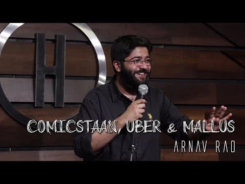 Comicstaan, Uber & Mallus: Stories From Last Week (Part I) - Stand Up Comedy By Arnav Rao