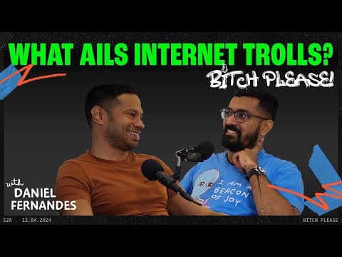 What Ails Internet Trolls? | B*tch Please Ep 26 feat. Azeem Banatwalla