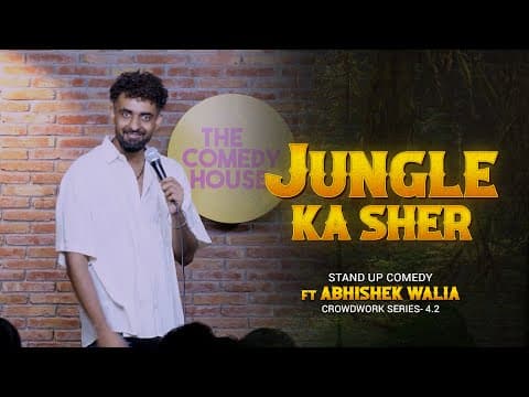 Jungle Ka Sher | Stand-up Comedy | Crowdwork | Abhishek walia