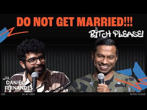 Do Not Get Married!!! | B*tch Please Ep 29 Feat. Aakash Mehta